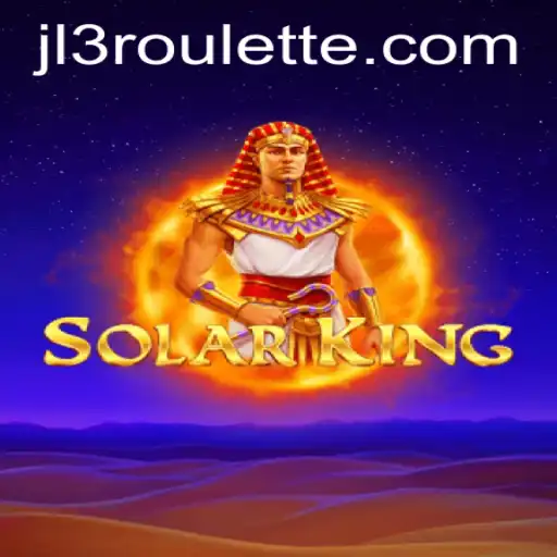 Discover the Enchanting World of SolarKing: A Comprehensive Guide